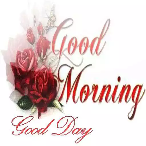 Free play online Good Morning Good Day APK Free play online Good Morning Good Day APK