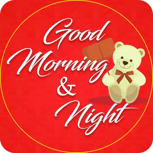 Play Good Morning & Good Night Wishes APK