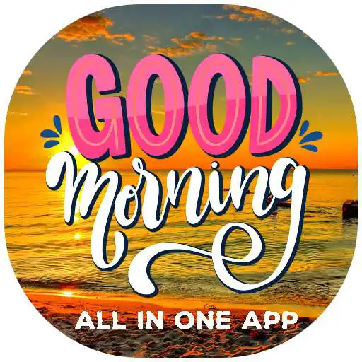 Play Good Morning Image,GIF,Shayari,Status,Text,Video APK