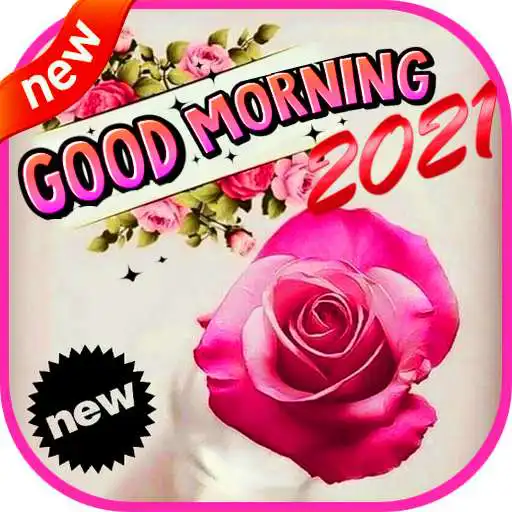 Play Good morning images 2021 APK