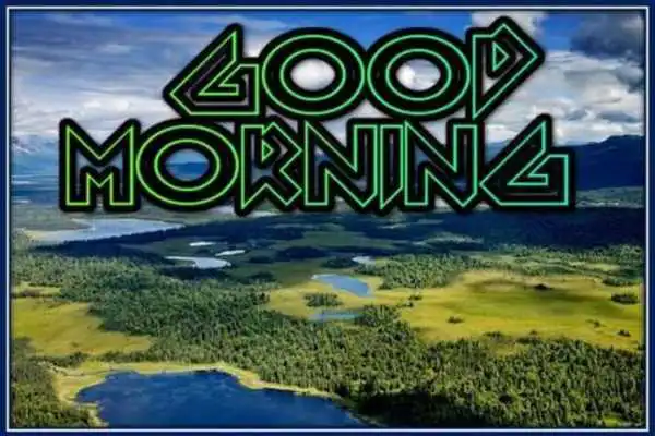 Play Good Morning Image