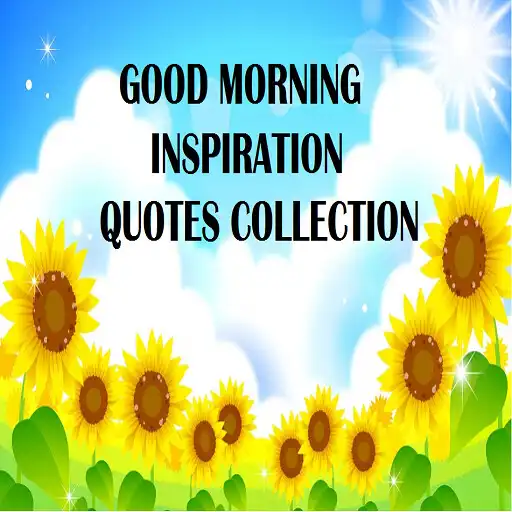 Play Good Morning Inspiration Quote APK Play Good Morning Inspiration Quote APK