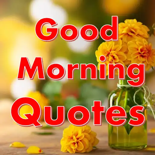 Play Good Morning Quotes App APK Play Good Morning Quotes App APK