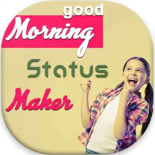 Play Good Morning Quotes Maker : dp maker APK