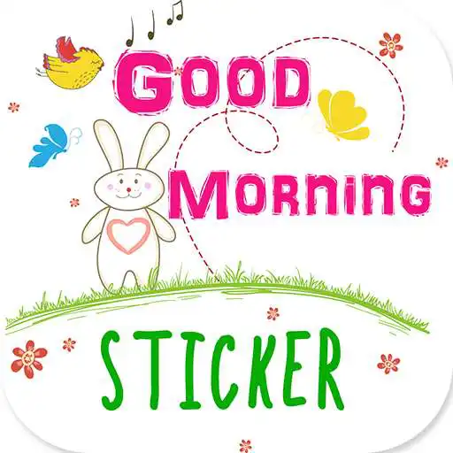 Run free android online Good Morning sticker APK Run free android online Good Morning sticker APK