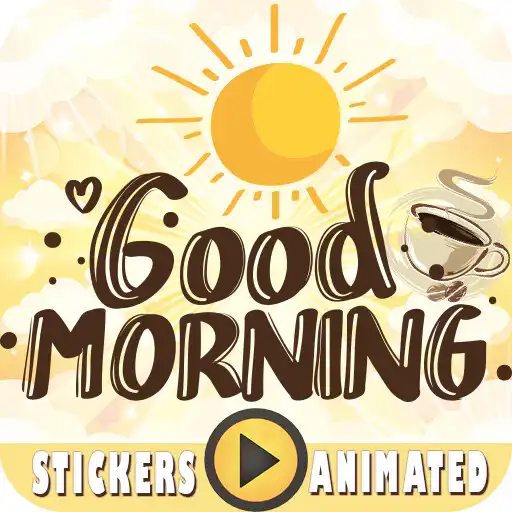 Play Good Morning Stickers Animated APK Play Good Morning Stickers Animated APK