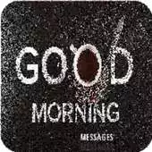Free play online Good Morning Wishes - HD Image creator APK