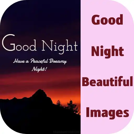 Play good night beautiful images APK Play good night beautiful images APK