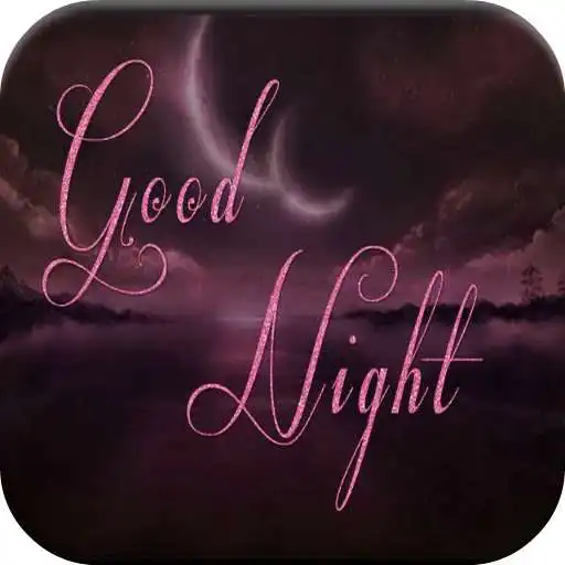 Play Good Night Greeting Collection. APK Play Good Night Greeting Collection. APK