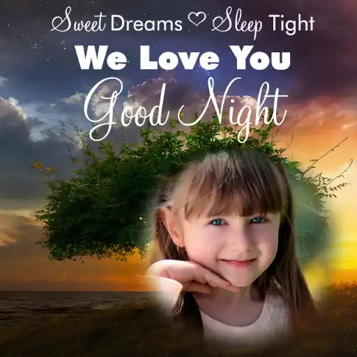 Play Good Night Photo Frame APK Play Good Night Photo Frame APK