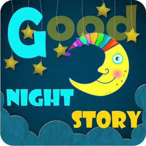 Run free android online Good night story(for kids) APK