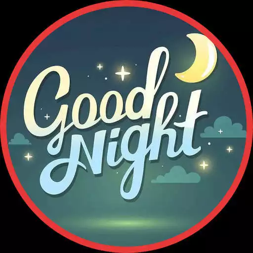 Run free android online Good Night Wishes APK Run free android online Good Night Wishes APK