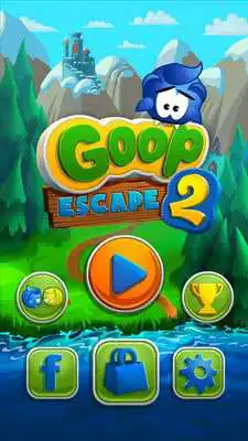 Play Goop Escape 2