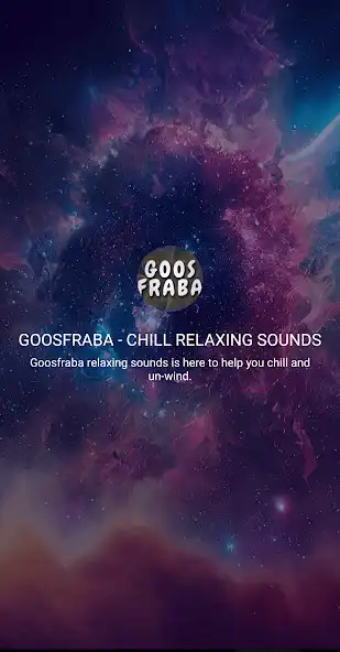 Play Goosfraba - Vibe Relax Sounds  and enjoy Goosfraba - Vibe Relax Sounds with UptoPlay