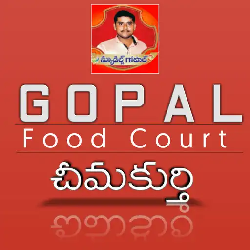 Play Gopal Food Court CMK APK Play Gopal Food Court CMK APK