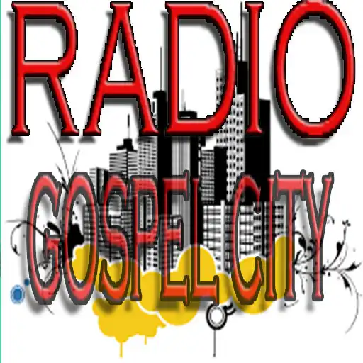 Play GOSPEL CITY RADIO  and enjoy GOSPEL CITY RADIO with UptoPlay