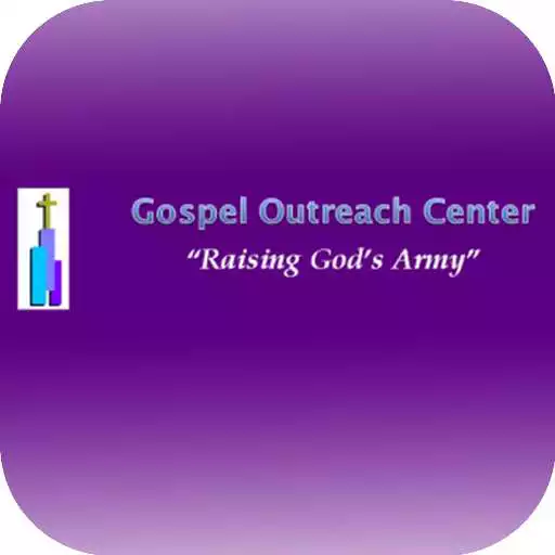 Play GOSPEL OUTREACH CENTER APK
