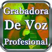 Free play online Grabadora de Voz Profesional APK Free play online Grabadora de Voz Profesional APK