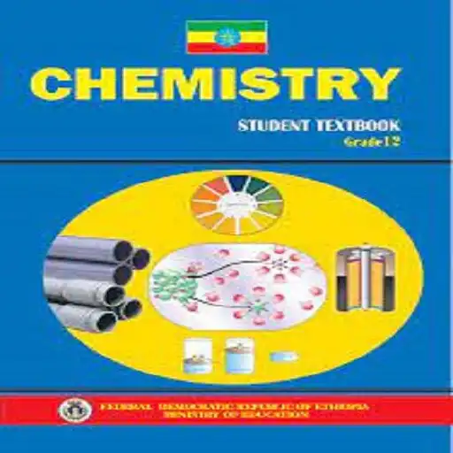 Play Grade 12 Chemistry Textbook ET APK Play Grade 12 Chemistry Textbook ET APK