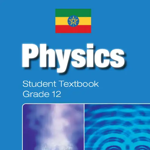 Play Grade 12 Physics Textbook ET APK Play Grade 12 Physics Textbook ET APK