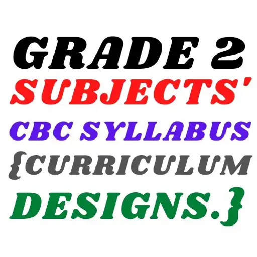 Play Grade 2 CBC Syllabus. APK
