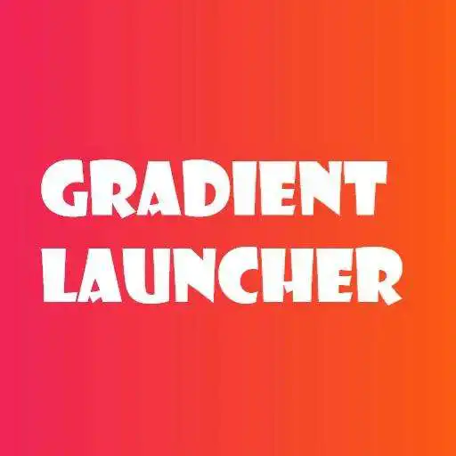 Play Gradient Launcher APK Play Gradient Launcher APK