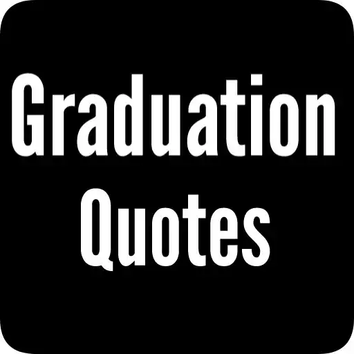Play Graduation Quotes App APK Play Graduation Quotes App APK