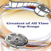 Free play online Greatest of All Time Pop Songs APK