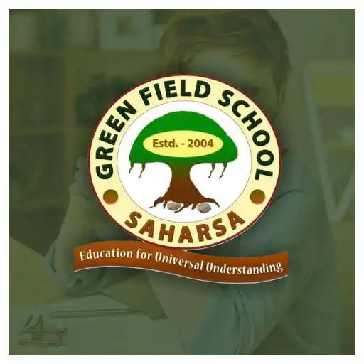 Play GREEN FIELD SCHOOL SAHARSA APK Play GREEN FIELD SCHOOL SAHARSA APK