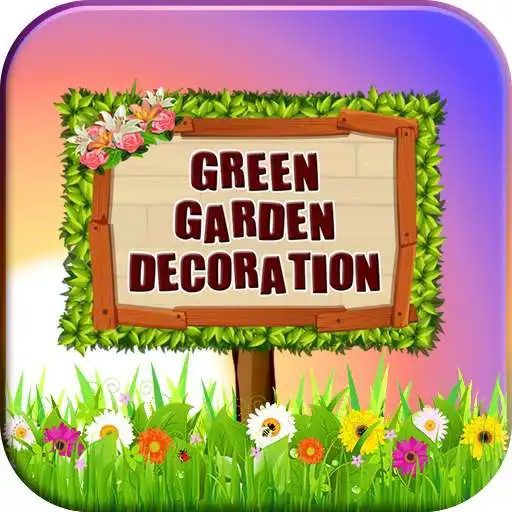 Play Green Garden Decoration APK Play Green Garden Decoration APK