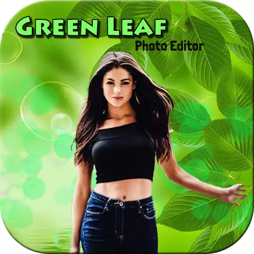 Play Green Leaf Photo Editor APK Play Green Leaf Photo Editor APK