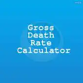 Free play online Gross Death Rate APK