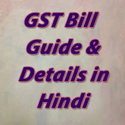 Play GST Bill Guide And Details APK