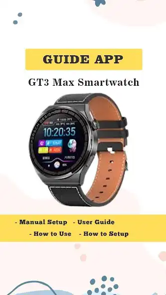Play GT3 Max Smartwatch instruction  and enjoy GT3 Max Smartwatch instruction with UptoPlay