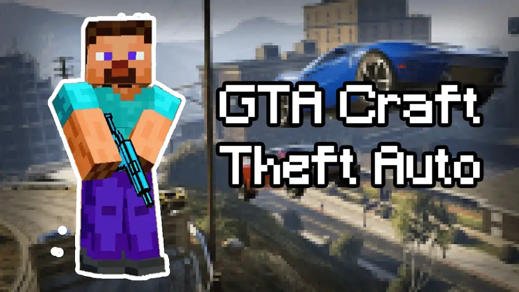 Play GTA Craft Theft Auto Mod MCPE as an online game GTA Craft Theft Auto Mod MCPE with UptoPlay