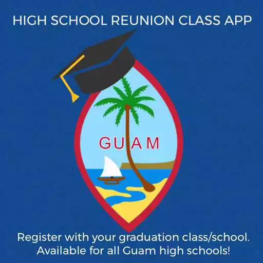 Play Guam High School Reunions APK Play Guam High School Reunions APK