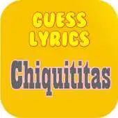 Free play online Guess Lyrics: Chiquititas APK Free play online Guess Lyrics: Chiquititas APK