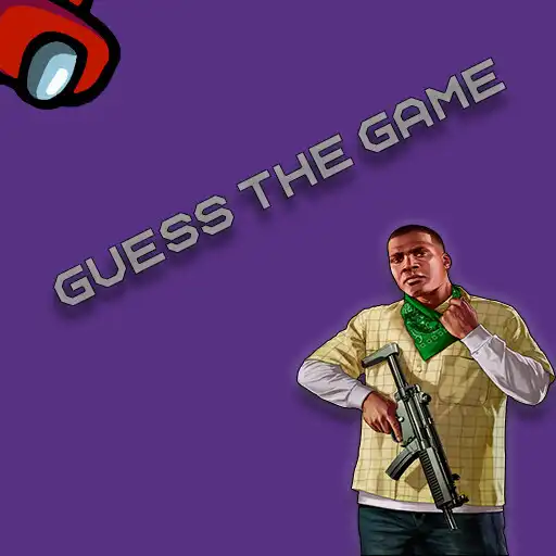 Free play online Guess The Game APK Free play online Guess The Game APK