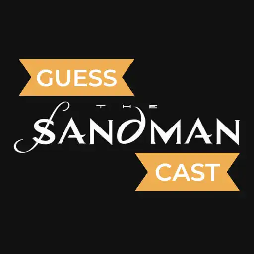Play Guess The Sandman Cast APK Play Guess The Sandman Cast APK