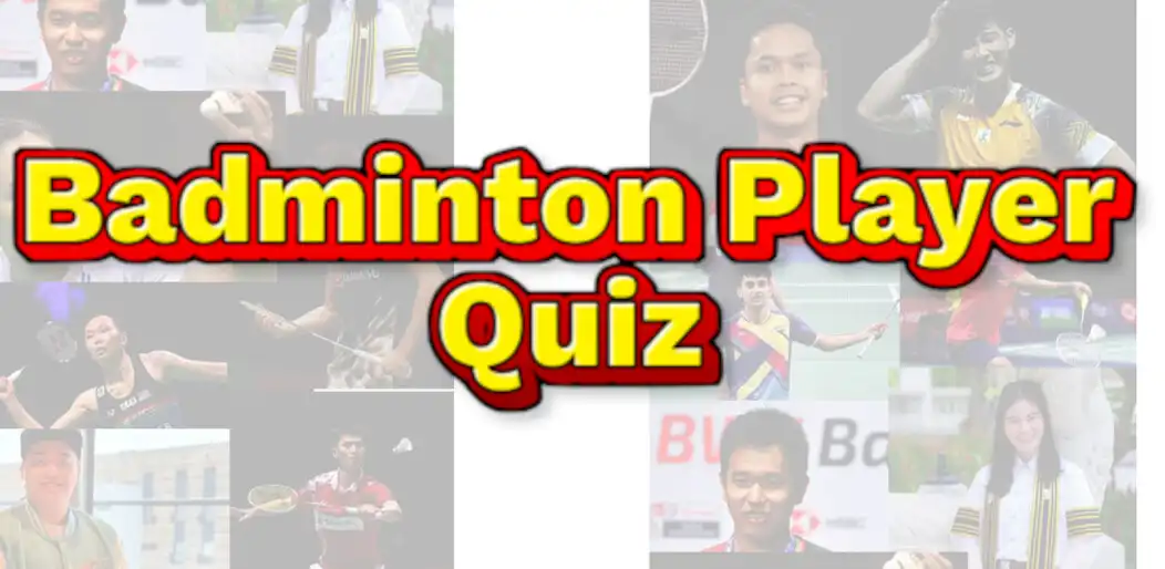 Play guess world badminton players  and enjoy guess world badminton players with UptoPlay