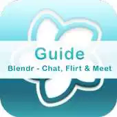 Free play online Guide Blendr-Chat, FlirtMeet APK Free play online Guide Blendr-Chat, FlirtMeet APK