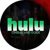Free play online Guide Cinema for hulu APK Free play online Guide Cinema for hulu APK