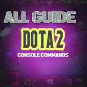 Free play online Guide Dota 2 Console Commands APK