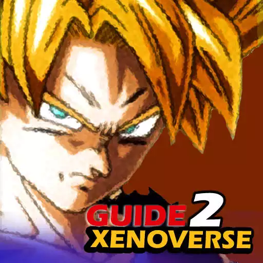 Free play online Guide Dragon Ball Xenoverse 2 APK Free play online Guide Dragon Ball Xenoverse 2 APK