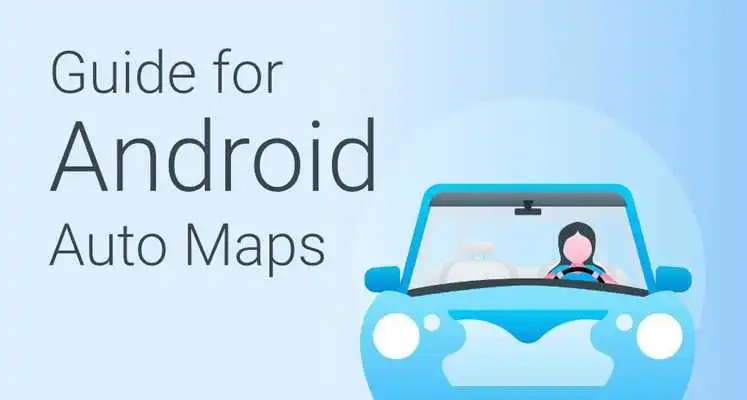 Play Guide for Android Auto Maps