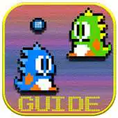 Free play online Guide For BUBBLE BOBBLE APK