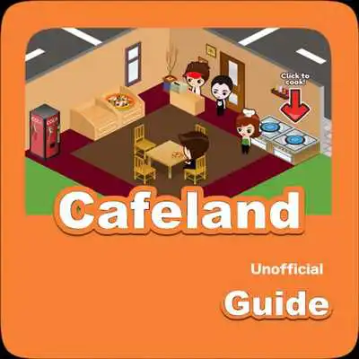 Play Guide for Cafeland Play Guide for Cafeland