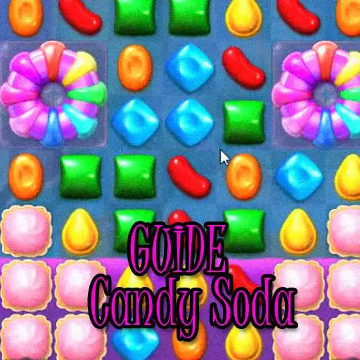 Free play online Guide for Candy Crush Soda APK Free play online Guide for Candy Crush Soda APK