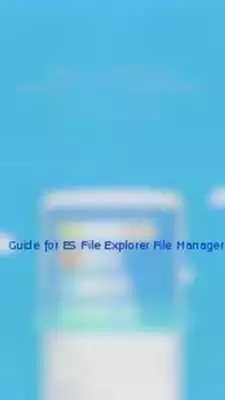 Play Guide for ES File Explorer Play Guide for ES File Explorer