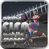 Free play online Guide for Fifa Mobile Soccer APK Free play online Guide for Fifa Mobile Soccer APK